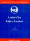 Atatürk'ün Bütün Eserleri 1